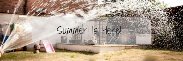 Summer is here!