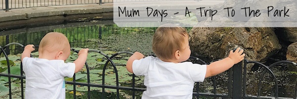 Mum days! – A trip to the park.