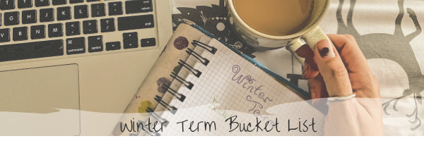 Winter Term Bucket List.