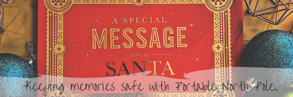 Keeping memories safe with Portable North Pole.